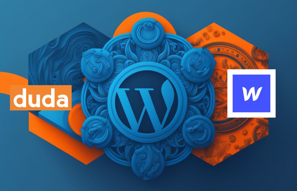 Wordpress, Duda or Webflow? Choosing the Right Website Builder
